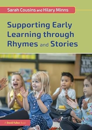 Supporting early learning through rhymes and stories /